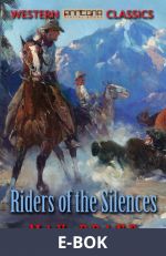 Riders of the Silences, E-bok