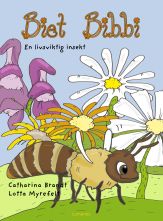 Biet Bibbi : en livsviktig insekt