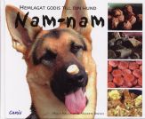 Nam-nam : hemlagat godis till din hund