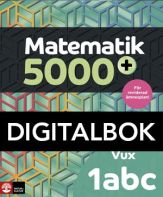 Matematik 5000+ Kurs 1abc Vux Lärobok Dig.bokUppl2021