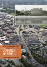 Ulvsunda - Mariehäll : Stockholms företagsområdens historia