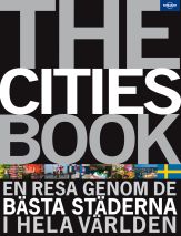 The cities book : en resa genom de bästa städerna i hela världen