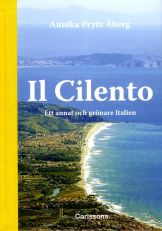 Il Cilento : ett annat och grönare Italien