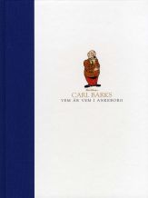 Carl Barks Vem är vem i Ankeborg : biografi över viktiga figurer