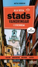 Alla dessa stadsvandringar i Stockholm