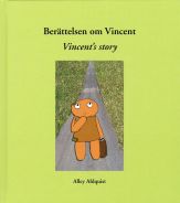 Berättelsen om Vincent / Vincent´s story