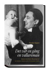 Det var en gång en vallareman : boken om Göte Hedenquist - en modig präst och en ovanlig pappa