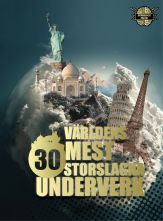 Världens 30 mest storslagna underverk