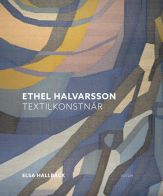 Ethel Halvarsson textilkonstnär