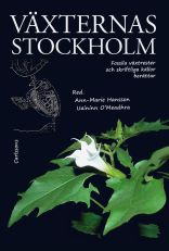Växternas Stockholm : fossila växtrester och skriftliga källor berättar