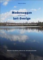 Modersuggan och det osynliga lort-Sverige