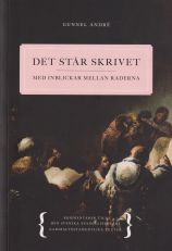 Det står skrivet : med inblickar mellan raderna - Kommentarer till den svenska evangeliebokens gammaltestamentliga texter