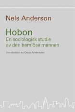 Hobon : en sociologisk studie av den hemlöse mannen
