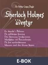 Sherlock Holmes Äventyr - Volym 1, E-bok