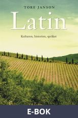 Latin : kulturen, historien, språket, E-bok