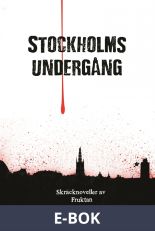 Stockholms undergång, E-bok