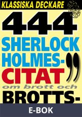 Sherlock Holmes 444 bästa citat om brott och brottsbekämpning, E-bok