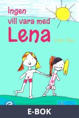 Ingen vill vara med Lena, E-bok