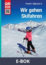 Wir gehen Skifahren - DigiLesen A, E-bok