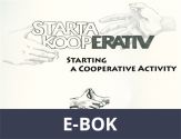 Starta kooperativ- en introduktion/Start a cooperative - an introduction, E-bok