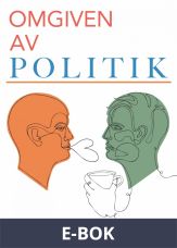 Omgiven av politik, E-bok