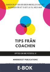 Tips från coachen: Upptäck din inre potential, E-bok