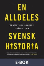 En alldeles svensk historia, E-bok