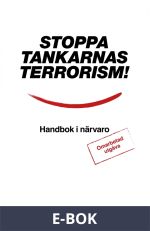 Stoppa tankarnas terrorism! Handbok i närvaro, E-bok