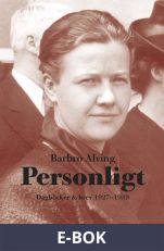 Personligt : Dagböcker och brev 1927-1939, E-bok