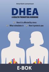 DHEA - a Health Promoting Hormone, E-bok
