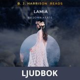B. J. Harrison Reads Lamia, Ljudbok
