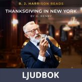 B. J. Harrison Reads Thanksgiving in New York, Ljudbok
