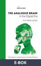 The Analogue Brain in the Digital Era, E-bok