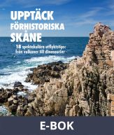 Upptäck förhistoriska Skåne, E-bok