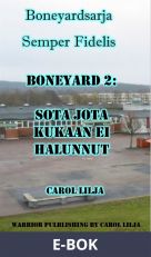Boneyard 2:  Sota, jota kukaan Ei halunnut, E-bok