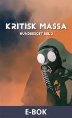 KRITISK MASSA Hundberget, E-bok