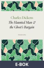 The Haunted Man and the Ghost's Bargain, E-bok