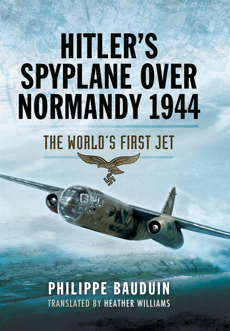 Hitler's Spyplane Over Normandy 1944, E-bok