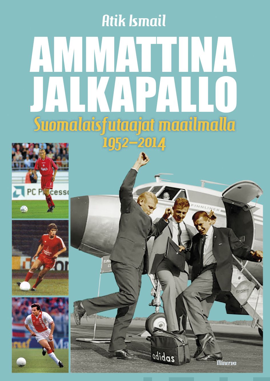 Ammattina jalkapallo, E-bok