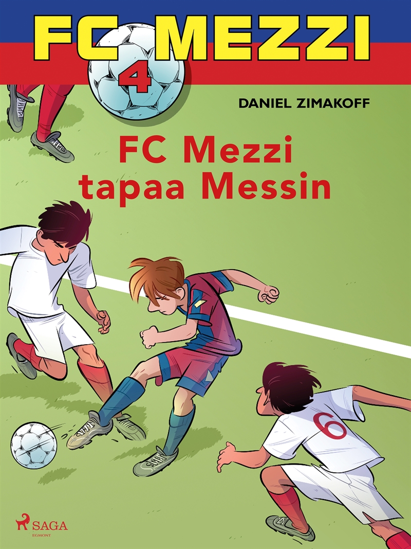 FC Mezzi 4 - FC Mezzi tapaa Messin, E-bok